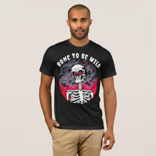 Bone to Be Wild Skeleton T-Shirt