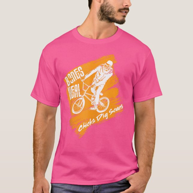 Bones Heal Chicks Dig Scars - Bmx Parkour T-Shirt (Front)