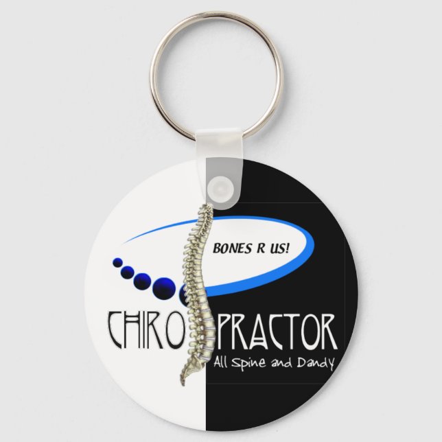 BONES R US CHIROPRACTOR -ALL SPINE AND DANDY KEY RING (Front)