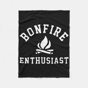 Bonfire Enthusiast Campfire Funny Camping Men Wome Fleece Blanket