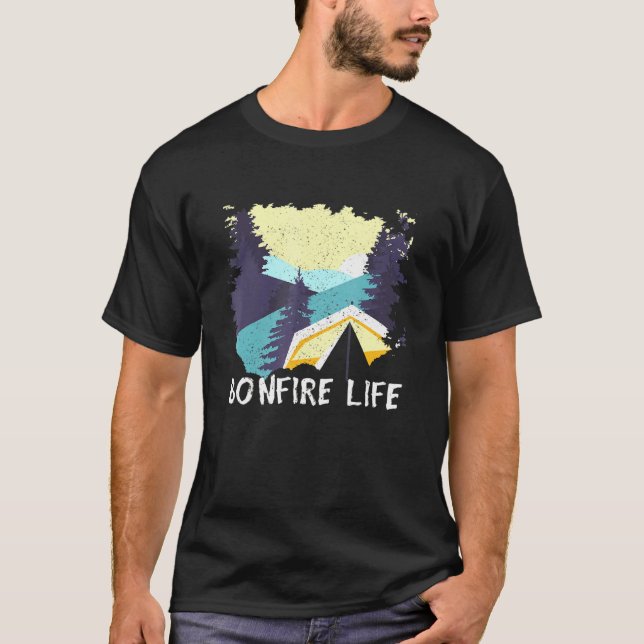 Bonfire Life Camping Outdoor Camper Wildlife Natur T-Shirt (Front)