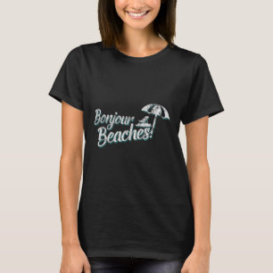 Bonjour Beaches Vintage French Riviera Summer T-Shirt