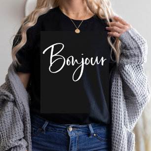 Bonjour   Elegant and Modern French Script Black T-Shirt