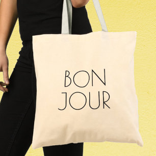 Bonjour, Hello in French Tote Bag