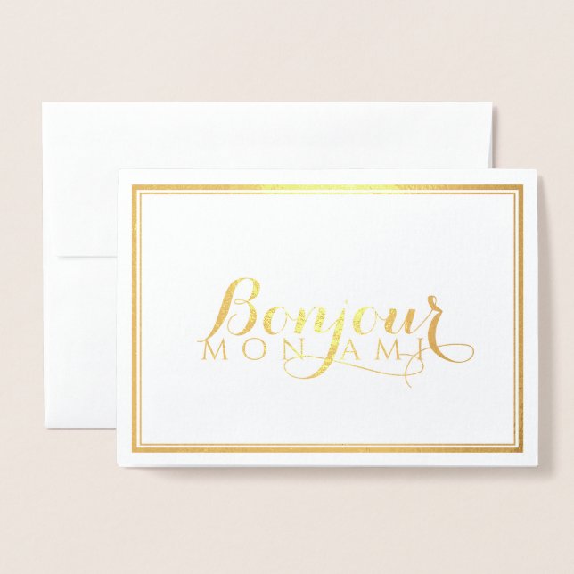 Bonjour Mon Ami French Foil Card (Front With Envelope)