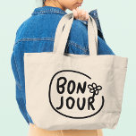 Bonjour Simple Modern Floral French Greeting  Large Tote Bag<br><div class="desc">Bonnjour Simple Modern Floral French Greeting Tote Bags features a simple modern design with the text "Bonjour" in modern script typography. Created by Evco Studio www.zazzle.com/store/evcostudio</div>
