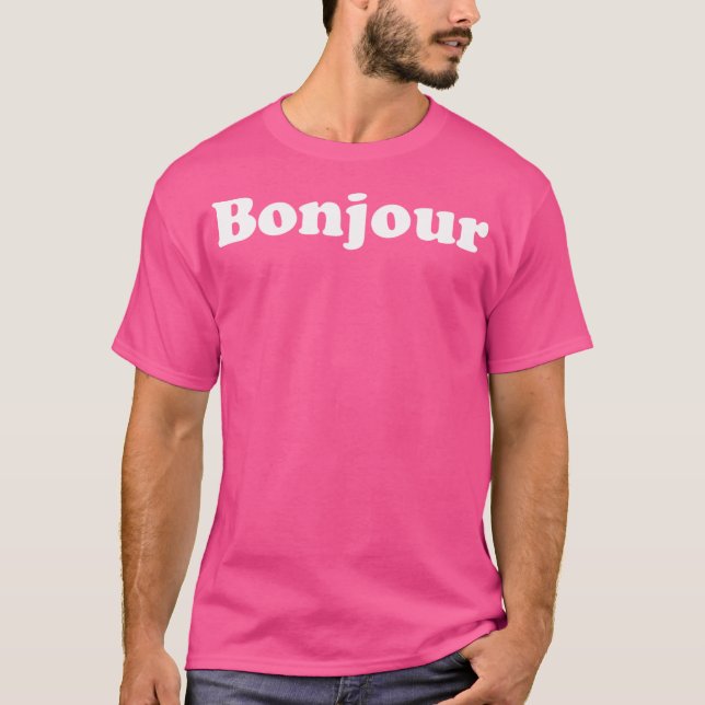 Bonjour T-Shirt (Front)