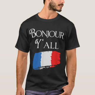 Bonjour YAll Funny French Flag Shirt France Lover