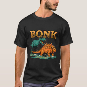 Bonk Dinosaur Funny Prehistoric Humor Design  T-Shirt