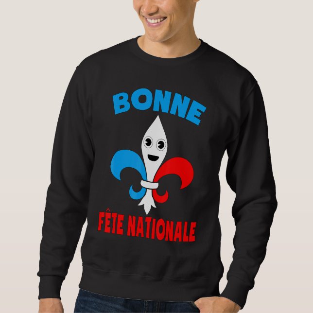 Bonne Fte Nationale French Bastille Day Fleur-de-l Sweatshirt (Front)