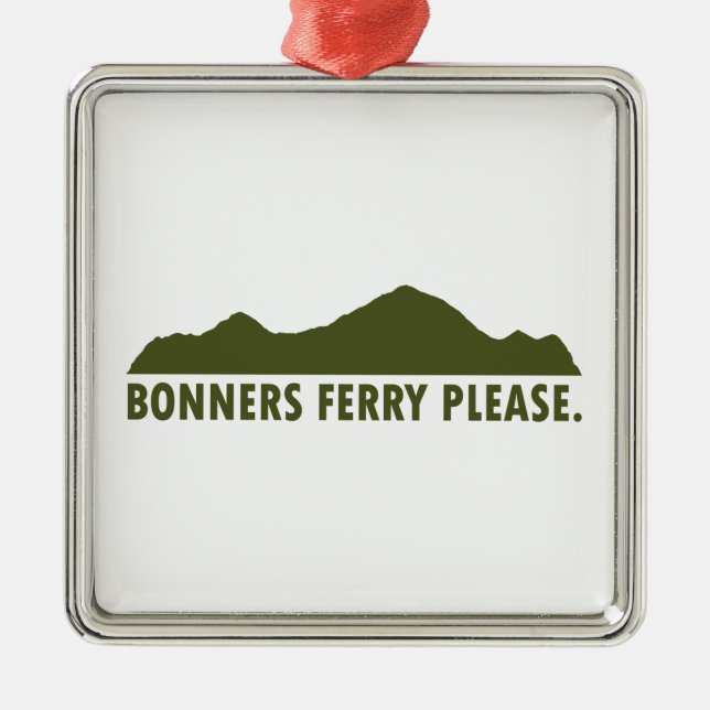 Bonners Ferry Idaho Please Metal Tree Decoration (Front)