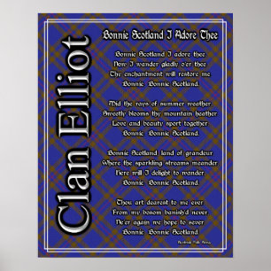 Bonnie Scotland I Adore Thee Clan Elliot Tartan Poster