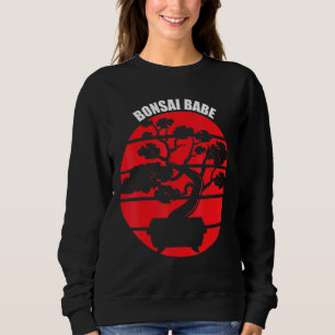 Bonsai Babe Japanese Tree Zen Gardening Retro Sweatshirt