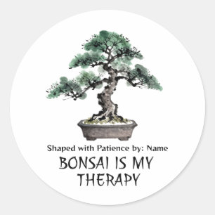 Bonsai is My Therapy funny quote for bonsai lovers Classic Round Sticker