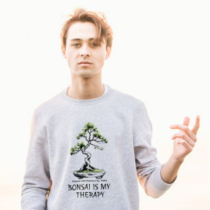 Bonsai is My Therapy funny quote for bonsai lovers T-Shirt