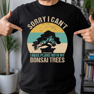 Bonsai Tree - Cool Indoor Plants Lover Gardening T-Shirt