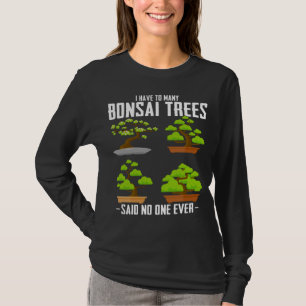 Bonsai Tree Gardener Japanese Plant Bonsai Fan T-Shirt