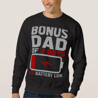 Bonus Dad Of 2 Boys   From Son Fathers Day Birthda Sweatshirt