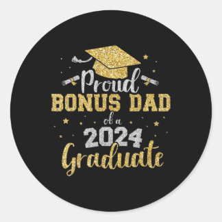 Bonus Dad Of Cl Of 2024 Graduate Senior Graduation Classic Round Sticker