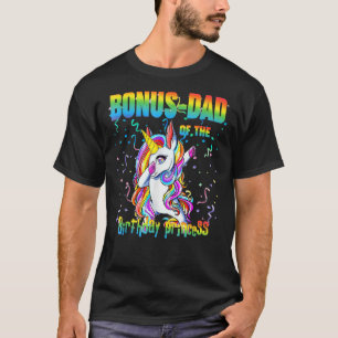 Bonus Dad Of The Birthday Princess Cute Dabbing Un T-Shirt