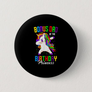 Bonus Dad of the Birthday Princess Unicorn Dabbing 6 Cm Round Badge