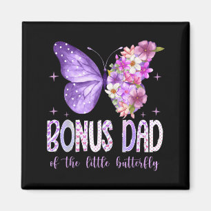 Bonus Dad of The Little Butterfly 1st Birthday Magnet
