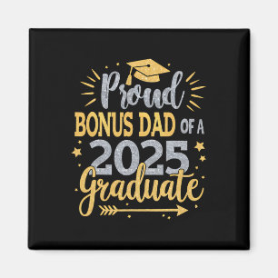 Bonus Dad Senior 2025 Proud Bonus Dad Of A Cl Of 2 Magnet