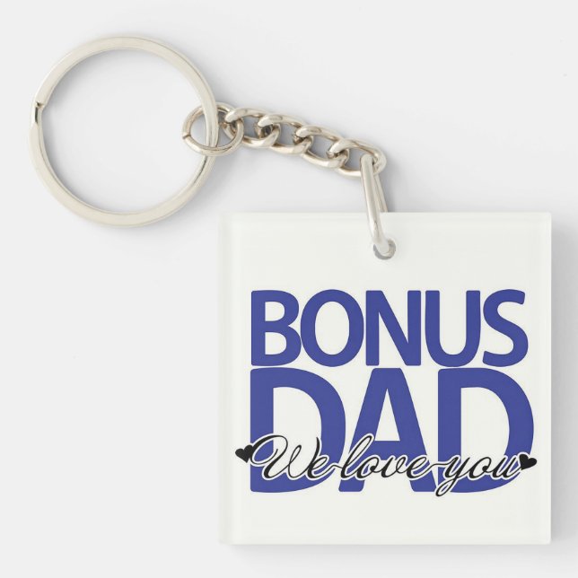 Bonus dad We love you Key Ring (Front)