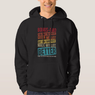 BONUS-DAD YOU MAY NOT HAVE GIVEN ME LIFE best Dad Hoodie