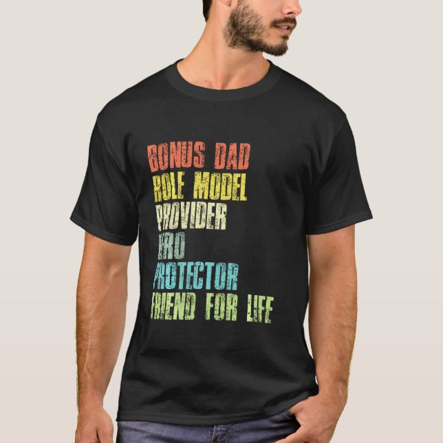 Bonus Daddy Fathers Day Step Dad Husband Protector T-Shirt (Front)