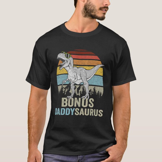 Bonus Daddysaurus Rex Daddy Saurus Dino Stepdad Di T-Shirt (Front)
