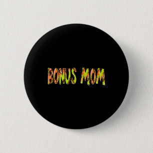 Bonus Mom Of Both Half Sketll Softll Birthday Boy 6 Cm Round Badge
