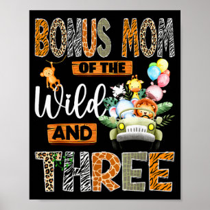 Bonus Mom Of The Wild & Three 3rd Birthday Boy Poster