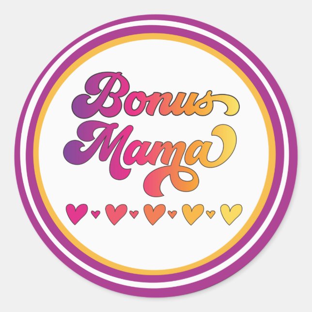 Bonus Mum - Bonus Mama  Classic Round Sticker (Front)