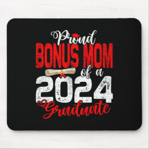 Bonus Mum Of A Cl Of 2024 Graduate For Graduation Mouse Pad