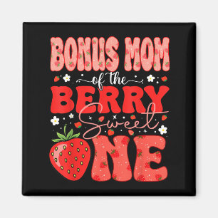 Bonus Mum of The Berry Sweet One Strawberry First Magnet