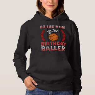 Bonus Mum Of The Birthday Boy Basketball Bday Cele Hoodie