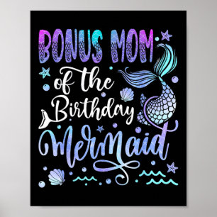 Bonus Mum Of The Birthday Mermaid Bday Girl Party Poster