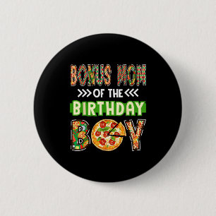 Bonus mum of the boy birthday boy pizza lover 6 cm round badge