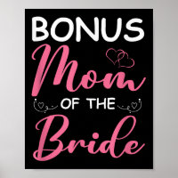 Bonus Mum Of The Bride Stepmom Of Bride Wedding Bo