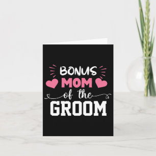Bonus Mum Of The Groom Cute Stepmom Of Groom Weddi Card