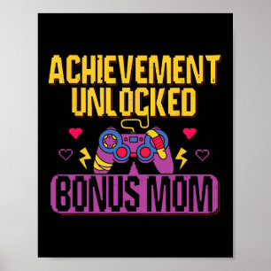 Bonus Mum Unlocked Video Game Stepmom Gaming Lover Poster