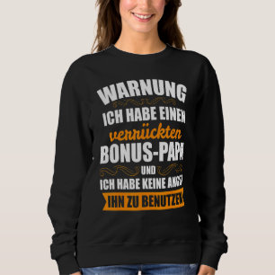 Bonus Papa Bonuspapa Step Dad Bonus Father Sweatshirt