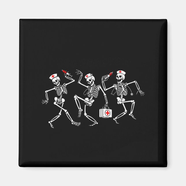 Boo Boo Crew Funny Dancing Skeleton Nurse Squad Ha Magnet (Front)