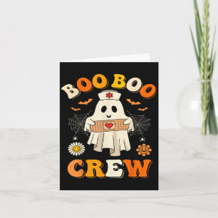 Boo Boo Crew Nurse Halloween Ghost Nurse Nursing S Card
