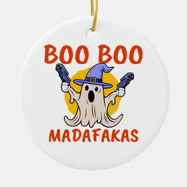 Boo Boo Madafakas Funny Halloween Ghost Ceramic Tree Decoration (Front)