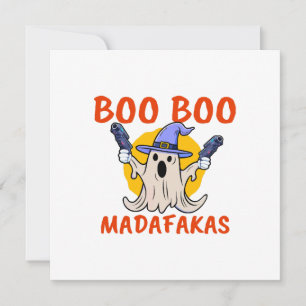 Boo Boo Madafakas Funny Halloween Ghost Invitation