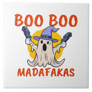 Boo Boo Madafakas Funny Halloween Ghost Tile