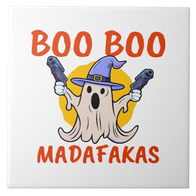 Boo Boo Madafakas Funny Halloween Ghost Tile (Front)