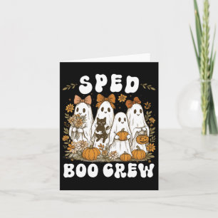 Boo Crew Sped Teacher Wildflower Halloween Ghost P Card